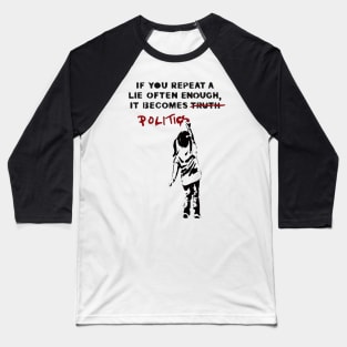 Politics is funny Baseball T-Shirt